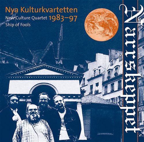 Nya Kulturkvartetten 1983-97: Narrskeppet (CD)