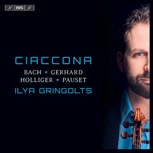 Gringolts Ilya: Ciaccona (SACD Hybrid)