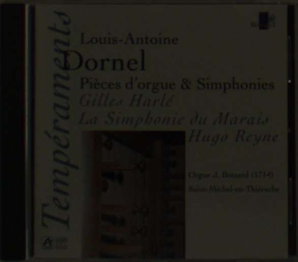 Dornel Louis-Antoine: Pieces D'orgues & Symp... (CD) Dornel Louis-Antoine: Pieces D'orgues & Symp... (CD)