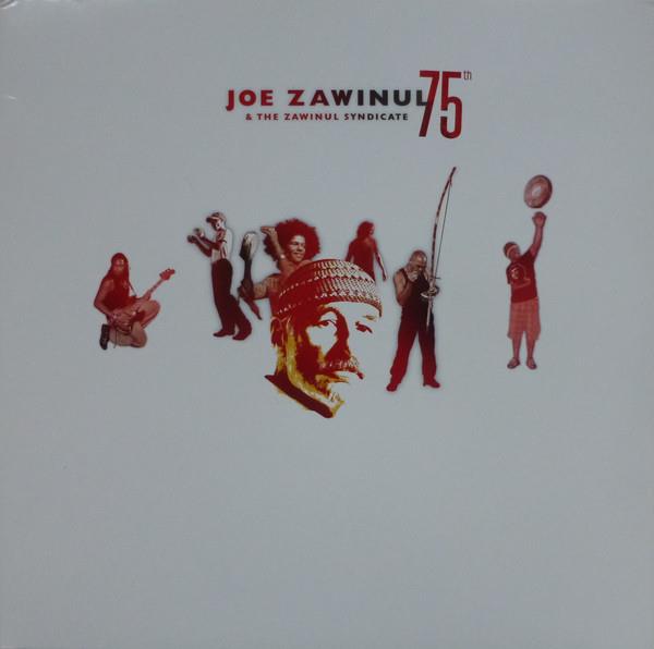 Zawinul Joe ja Zawinul Syndicate: 75th (Vinyyli LP)