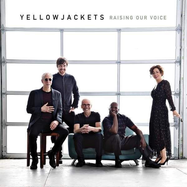 Yellowjackets: Raising our voice 2018 (CD)