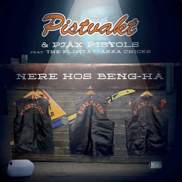Pistvakt: Nere hos Beng-ha (Vinyl 12")