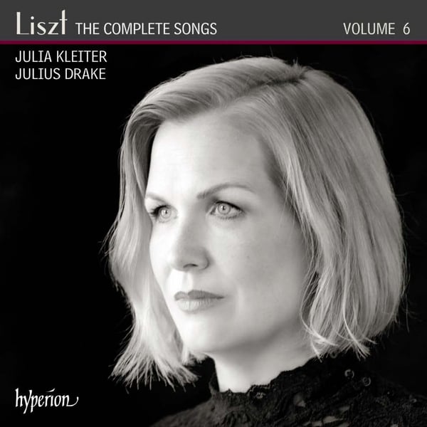 Liszt: The Complete Songs Vol 6 (Julia Kleiter) (CD)