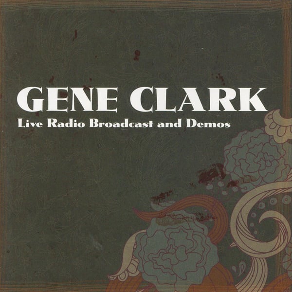 Clark Gene: Live radiolähetys & demoja (CD)