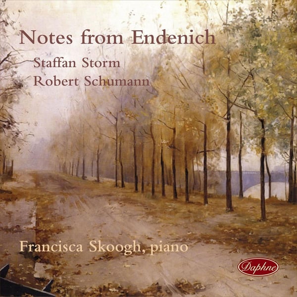 Storm Staffan / Robert Schumann: Notes From... (CD)