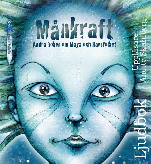 Kuunvoima - Toinen kirja Mayasta ja merikansasta (äänikirja / CD)