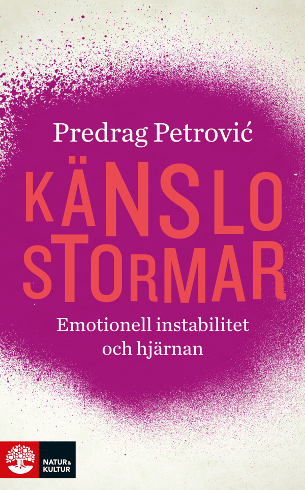 Tunteiden myrskyt – Emotionaalinen epävakaus ja aivot (Kirja / Kovakantinen) Tunteiden myrskyt – Emotionaalinen epävakaus ja aivot (Kirja / Kovakantinen)