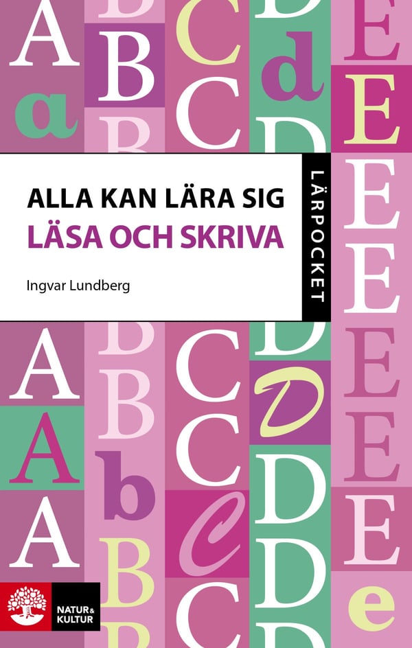 Kaikki voivat oppia lukemaan ja kirjoittamaan (Kirja / Nidottu)