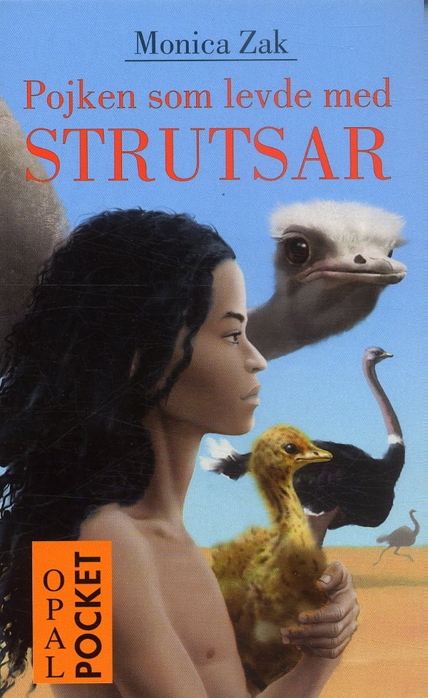 Pojken Som Levde Med Strutsar (Bok / Pocket)
