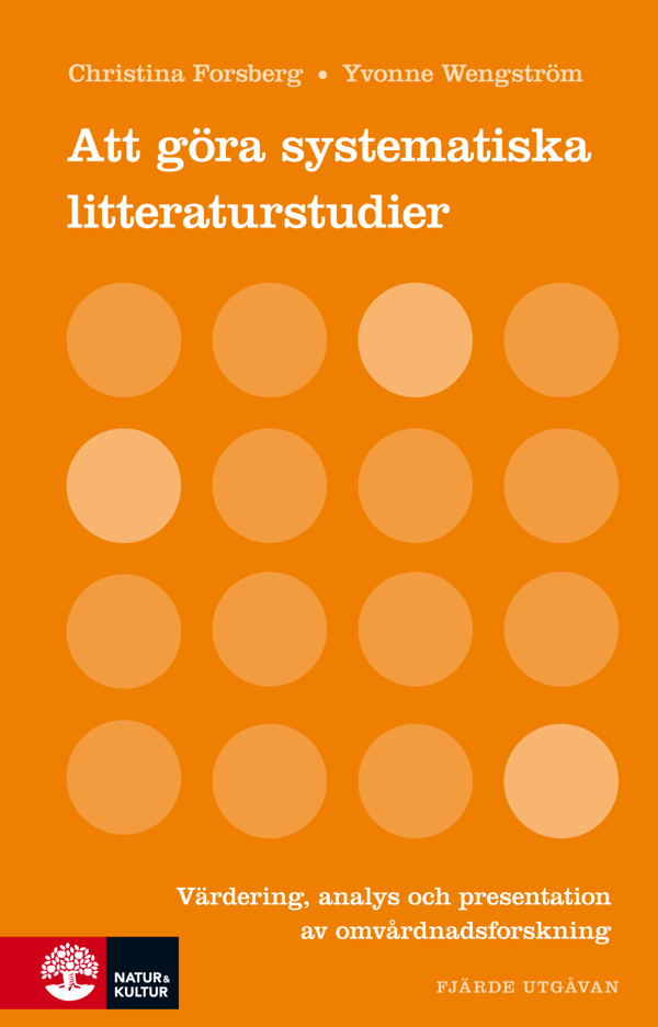 Järjestelmällisten kirjallisuustutkimusten tekeminen - Arviointi, analyysi ja esitys (Kirja / Kovakantinen)