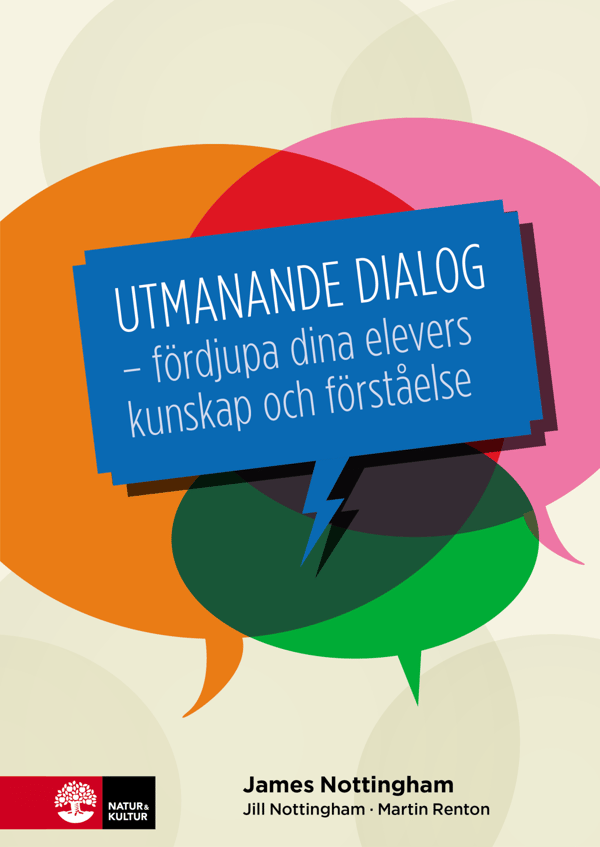 Utmanande Dialog - Fördjupa Dina Elevers Kunskap Och Förståelse (Bok / Danskt band)