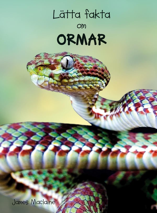 Lätta Fakta Om Ormar (Bok / Inbunden)