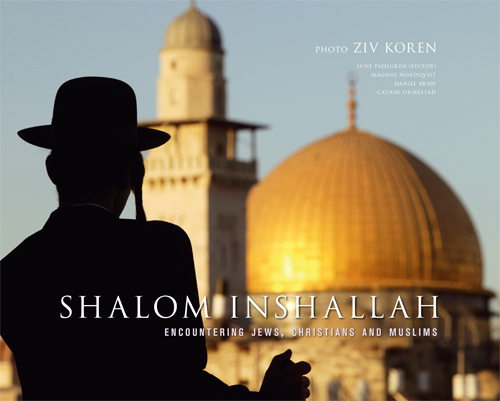 Shalom Inshallah - Juutalaisten, kristittyjen ja muslimien kohtaaminen (Kirja / Kovakantinen)
