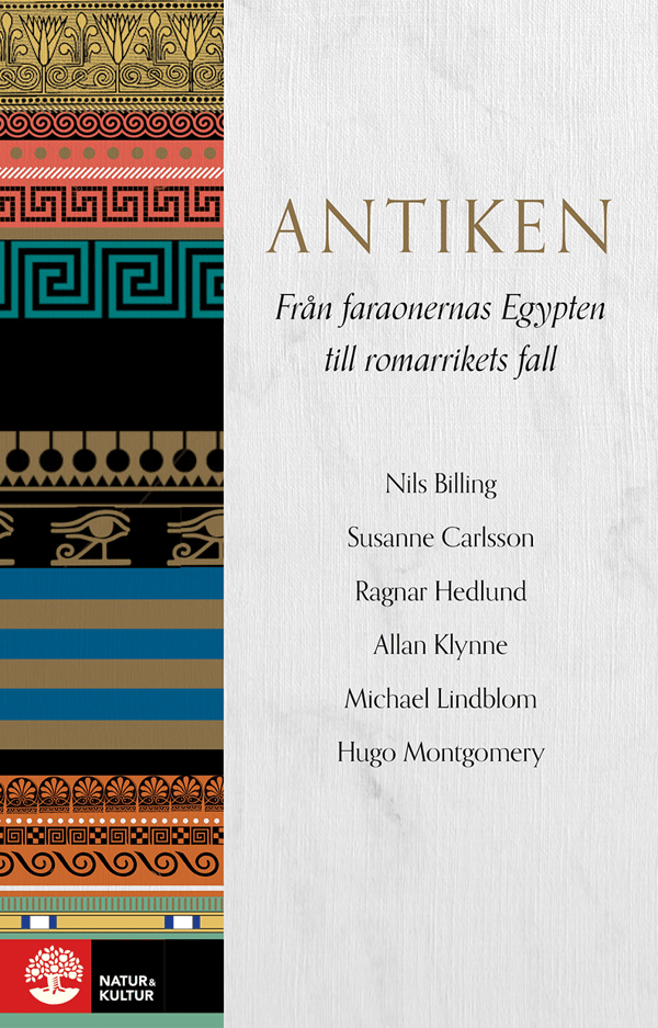Antiikki - Faaraoiden Egyptistä Rooman valtakunnan tuhoon (Kirja / Sidottu) Antiikki - Faaraoiden Egyptistä Rooman valtakunnan tuhoon (Kirja / Sidottu)