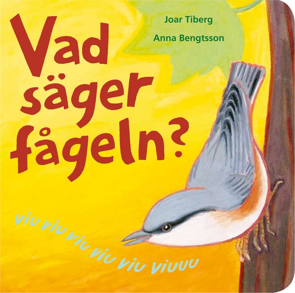 Mitä Lintu Sanoo? (Kirja / Board book)