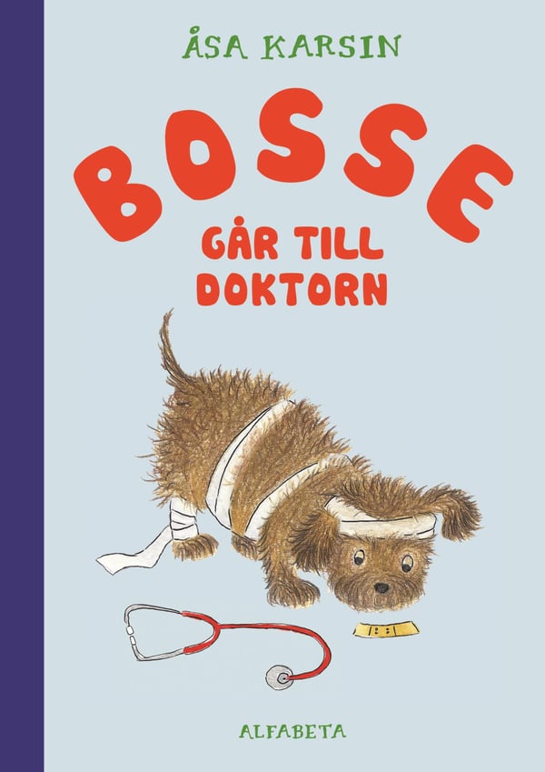 Bosse menee lääkäriin (Kirja / Kovakantinen)