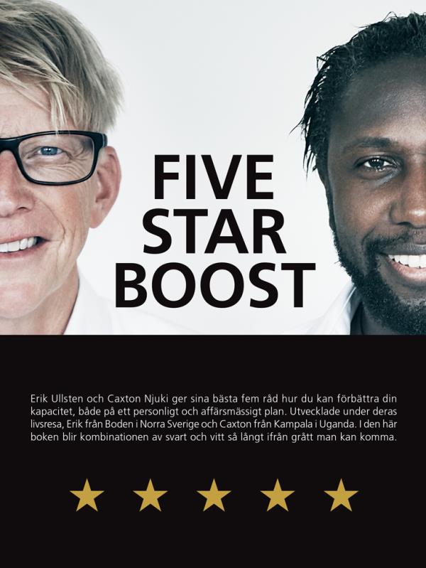 Five Star Boost - Kuinka saavuttaa viiden tähden elämä lisäämällä henkilökohtaista ja liiketoiminnallista kapasiteettiasi (Kirja / Nidottu)