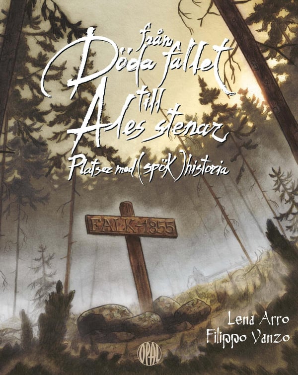 Från Döda Fallet Till Ales Stenar - Platser Med (Spök)historia (Bok / Inbunden)