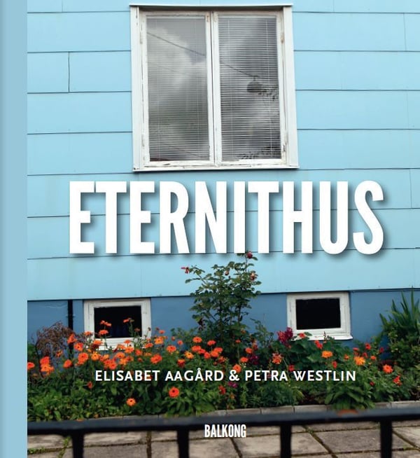 Eternithus (Bok / Inbunden)