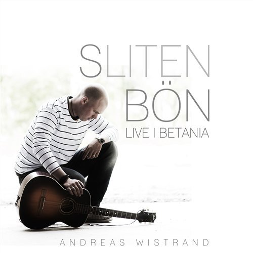 Wistrand Andreas: Sliten Bön (CD)