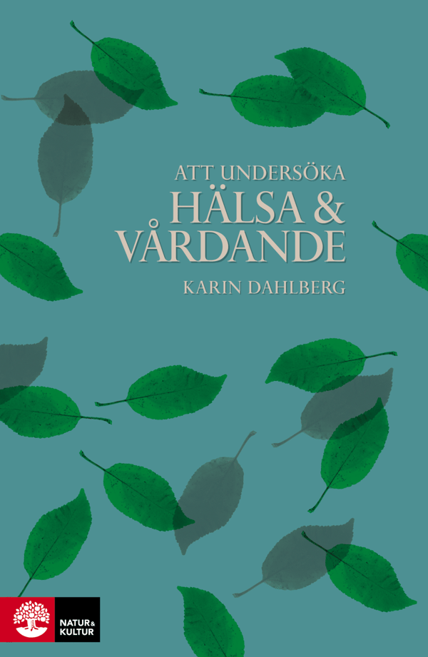 Att Undersöka Hälsa Och Vårdande (Bok / Häftad)