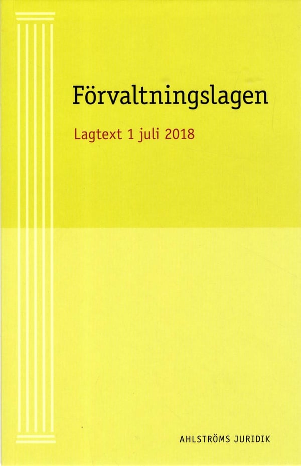 Hallintolaki - Ajantasainen lakiteksti 1. heinäkuuta 2018 (Kirja / Nidottu)