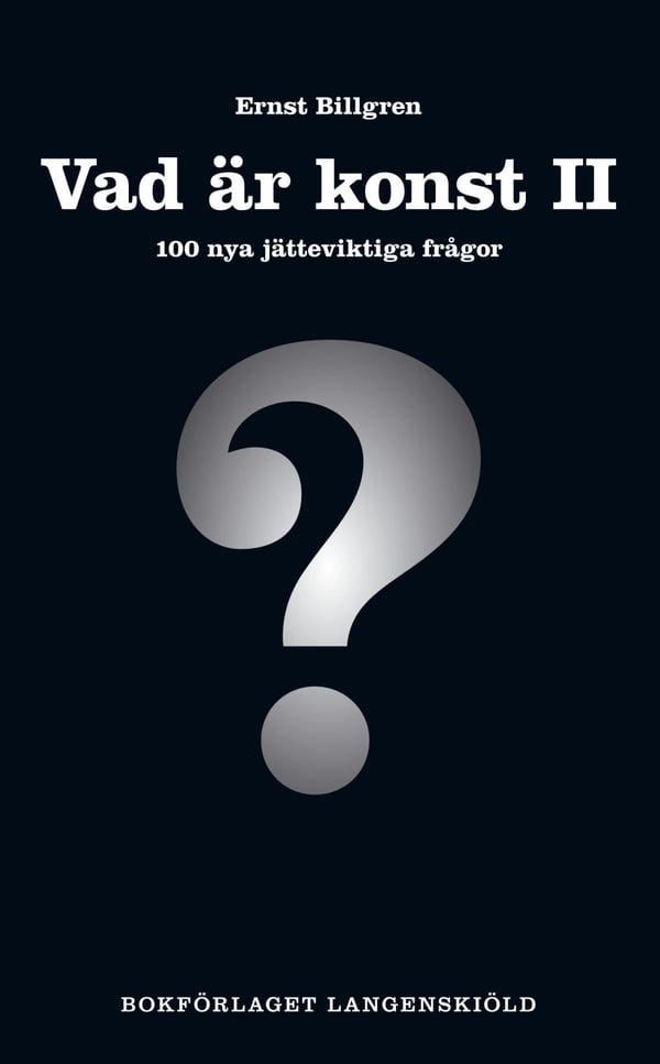 Mitä on taide. 2, 100 uutta jättitärkeää kysymystä (Kirja / Pokkari)