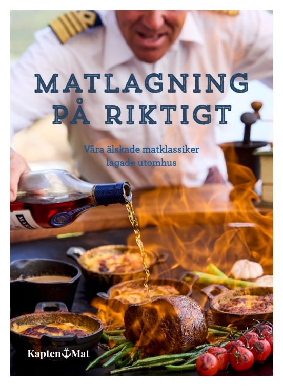 Matlagning På Riktigt - Våra Mest Älskade Matklassiker Lagade Utomhus (Bok / Inbunden)