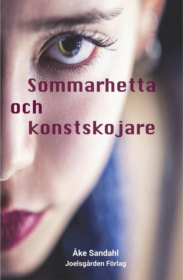 Kesäkuumuus ja taidehuijari (kirja / nidottu)