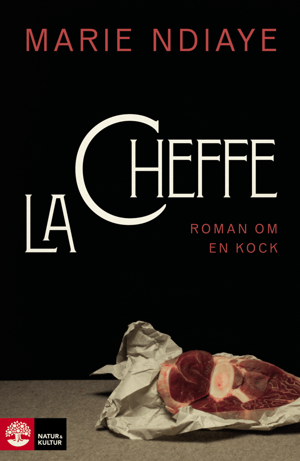 La Cheffe, Romaani Kokista (Kirja / Kovakantinen)