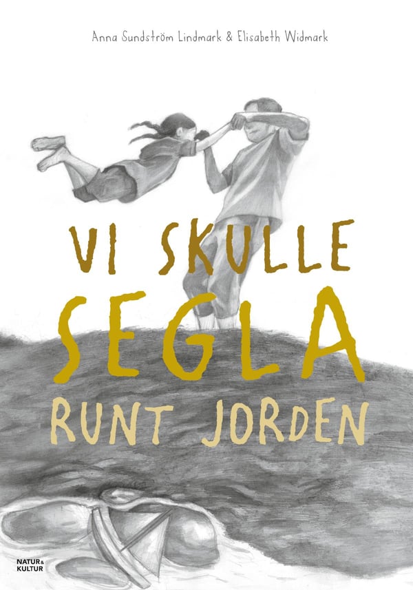 Vi Skulle Segla Runt Jorden (Bok / Inbunden)