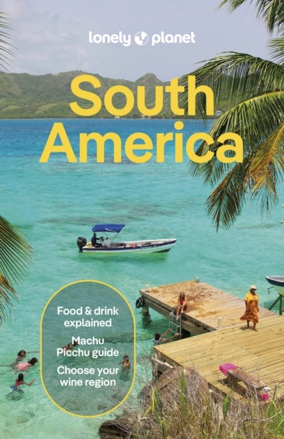 Lonely Planet South America (Kirja / Pokkari)