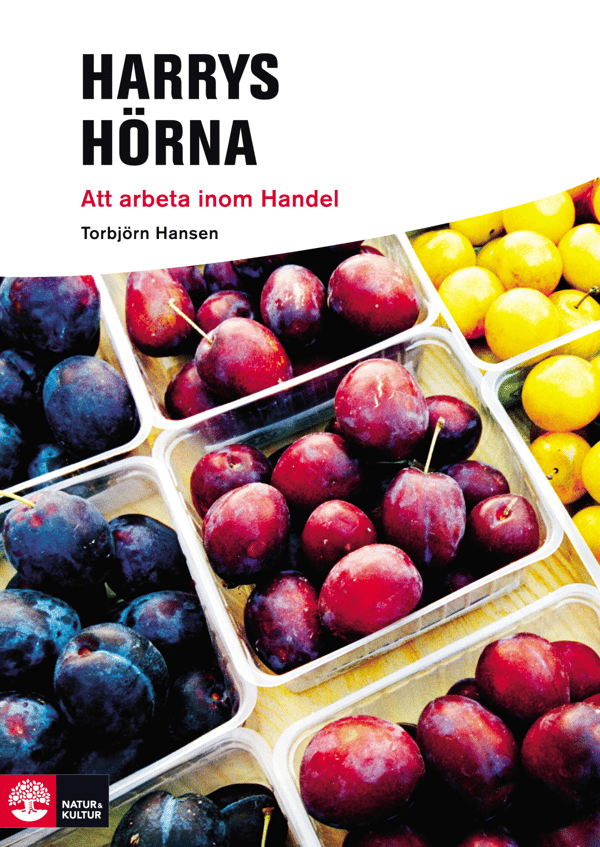 Eteenpäin Harryn kulma - Kaupan alalla työskentely (Kirja / Nidottu)