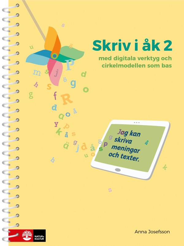 Kirjoita luokalla 2 - Digitaalisilla työkaluilla ja ympyrämallilla perustana (Kirja / Spiraali)