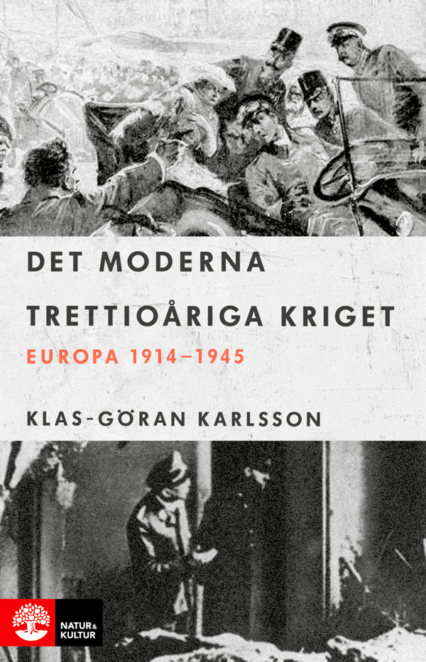 Moderni kolmikymmenvuotinen sota - Eurooppa 1914-1945 (Kirja / Kovakantinen)