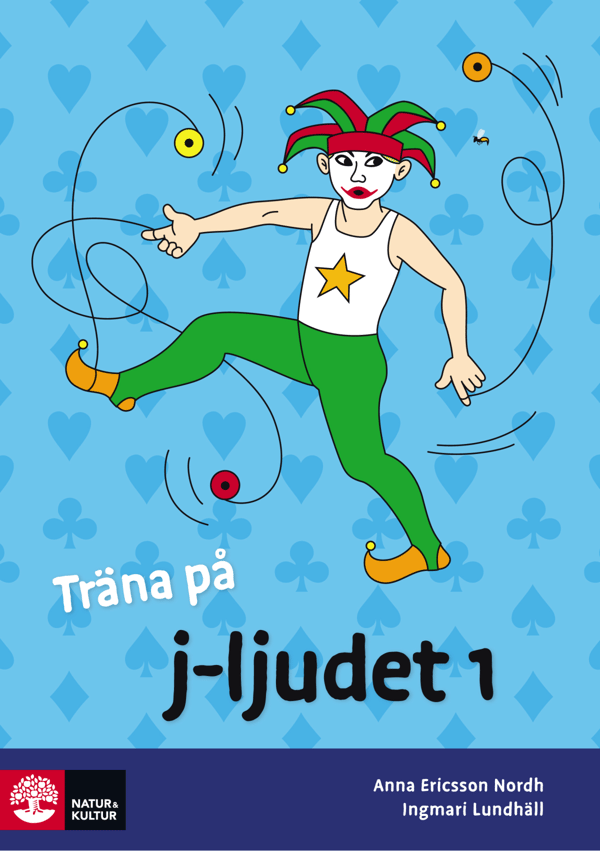 Harjoittele ruotsin J-äännettä 1 (5 kpl) (Kirja / Nidottu) Harjoittele ruotsin J-äännettä 1 (5 kpl) (Kirja / Nidottu)