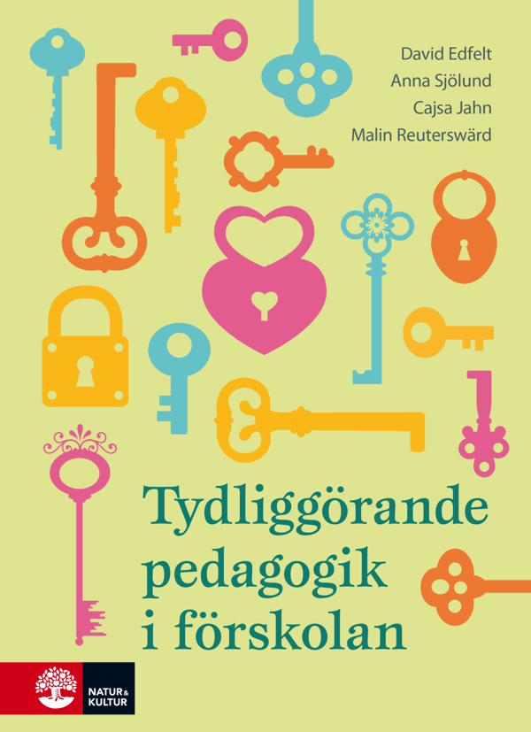 Tydliggörande Pedagogik I Förskolan (Bok / Häftad) Tydliggörande Pedagogik I Förskolan (Bok / Häftad)