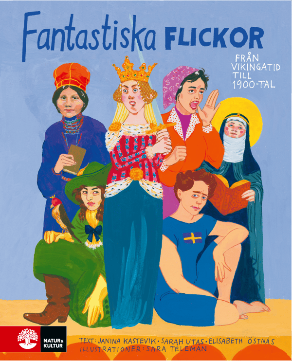 Fantastisia tyttöjä - Viikinkiajalta 1900-luvulle (Kirja / Sidottu)