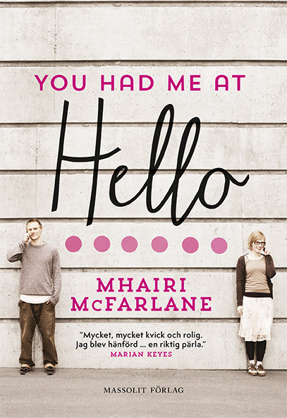 You Had Me At Hello (Kirja / Nidottu)