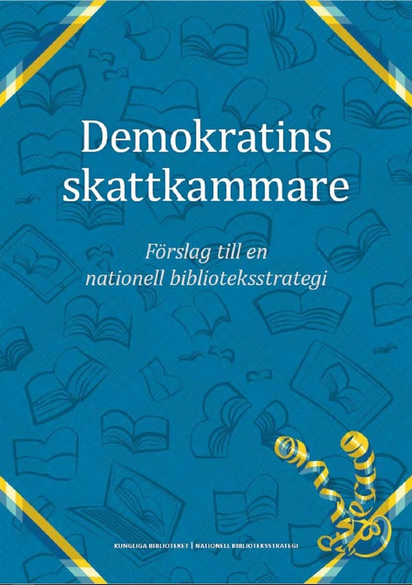 Demokratian aarrearkku - Ehdotus kansalliseksi kirjastostrategiaksi (Kirja / Nidottu) Demokratian aarrearkku - Ehdotus kansalliseksi kirjastostrategiaksi (Kirja / Nidottu)