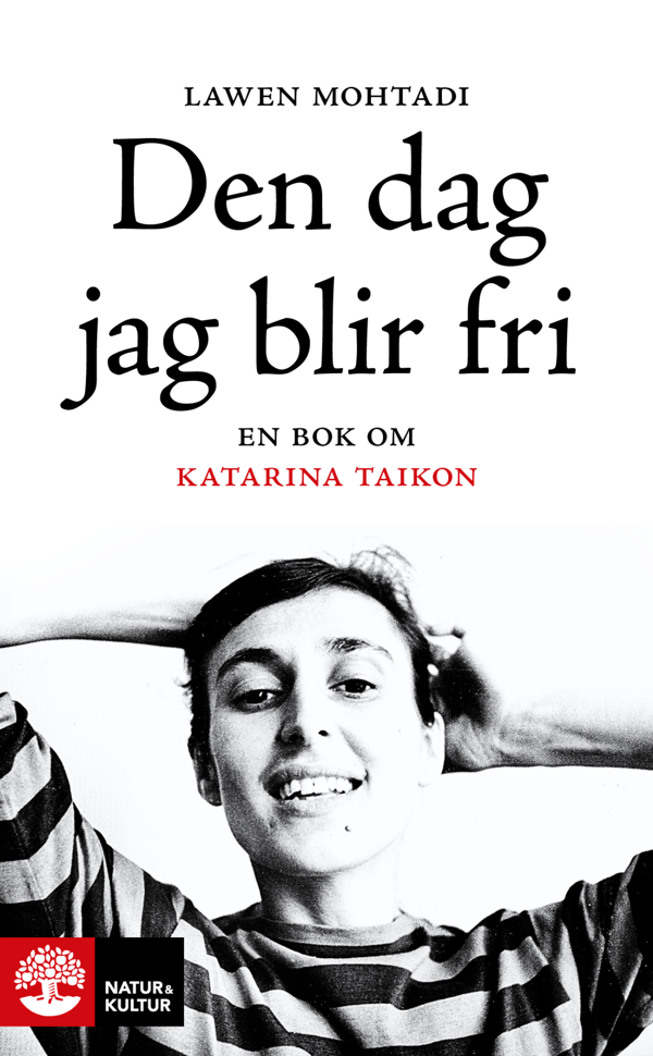 Den Dag Jag Blir Fri - En Bok Om Katarina Taikon (Bok / Pocket)