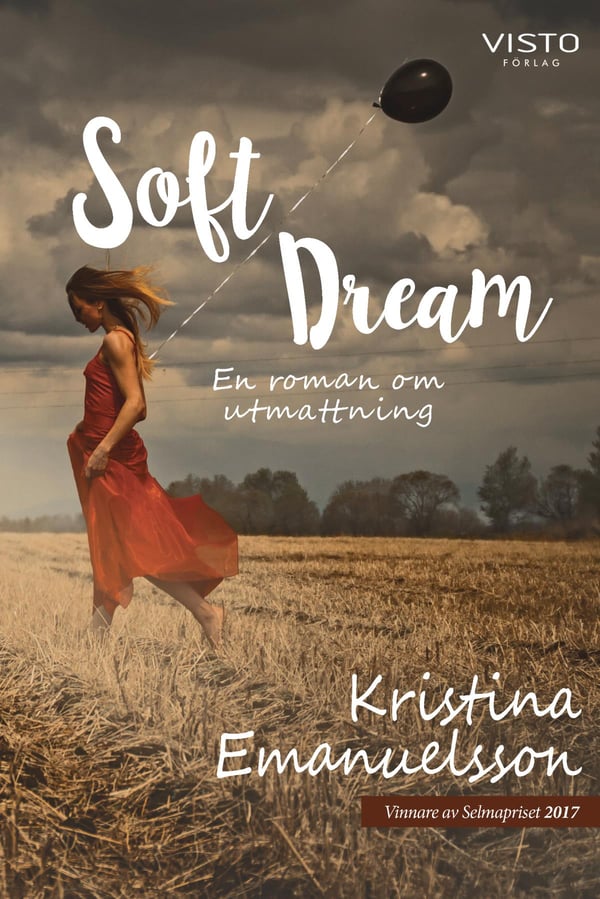 Soft Dream - Romaani uupumuksesta (Kirja / Nidottu)