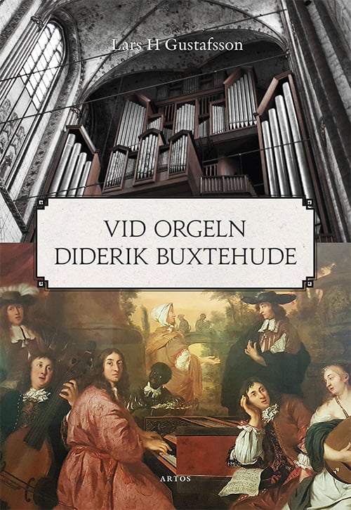 Urkujen ääressä Diderik Buxtehude (Kirja / Nidottu)