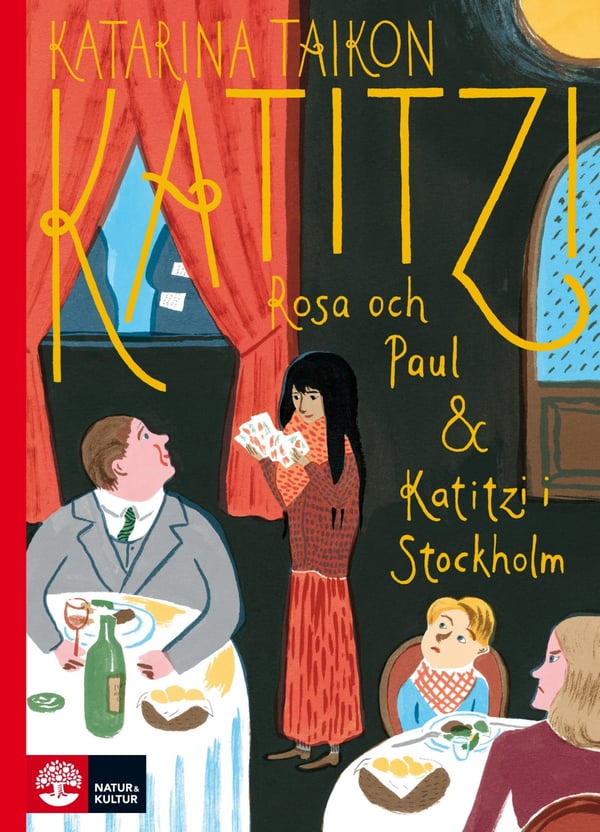 Katitzi, Rosa Och Paul ; Katitzi I Stockholm (Bok / Halvklotband)