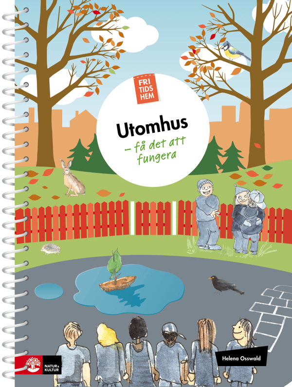 Fritidshem Utomhus - Få Det Att Fungera (Bok / Inbunden)