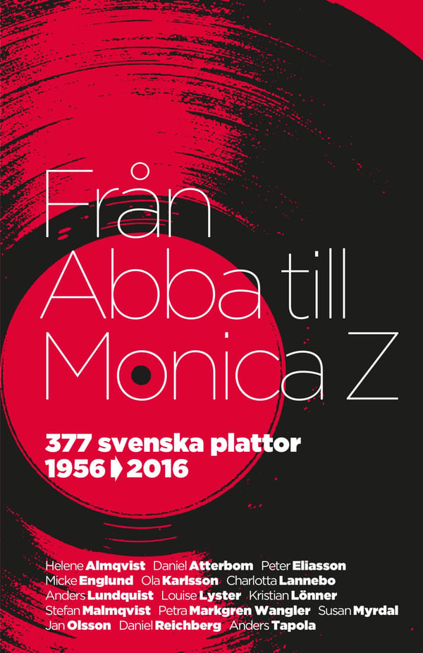 Abba To Monica z - 377 Swedish Records 1956-2016 (Book / Hardcover)