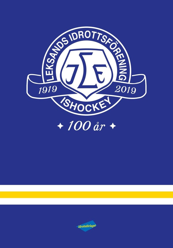 Leksands If 100 vuotta - Kavalkadi sanoin ja kuvin (Kirja / Kovakantinen)