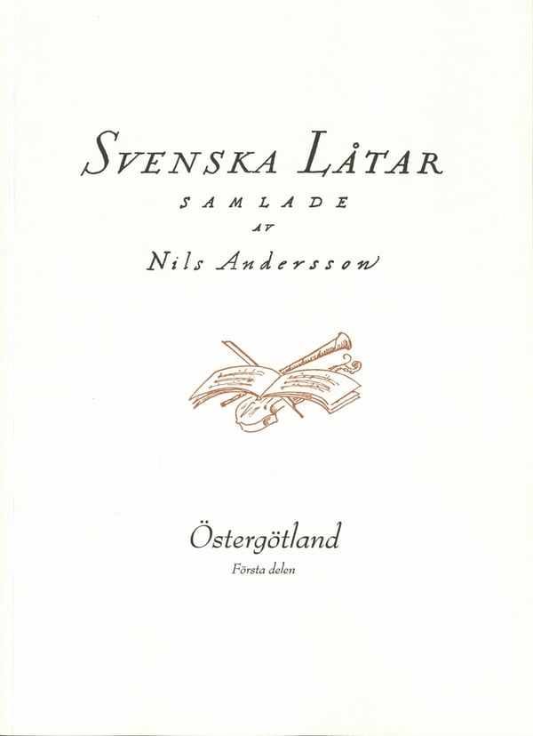 Svenska Låtar Östergötland, Ensimmäinen vihko (Kirja / Nidottu)