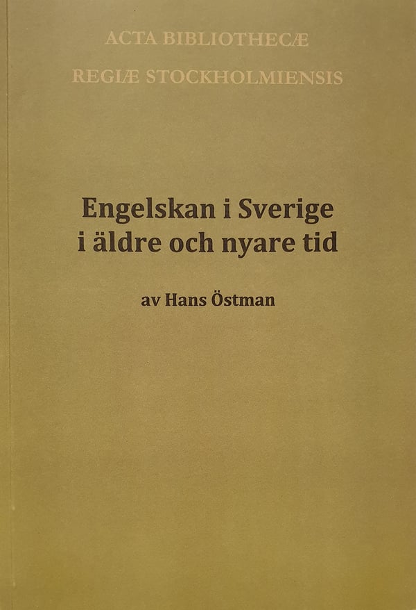 Englanti Ruotsissa vanhoina ja uudemmilla aikoina (Kirja / Nidottu)