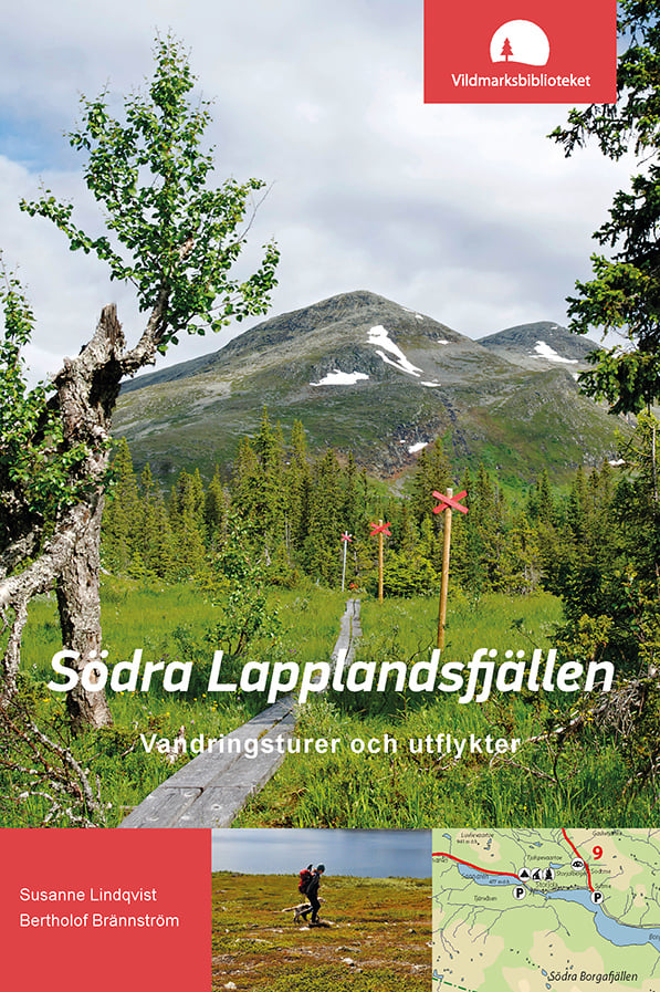 Södra Lapplandsfjällen - Vandringsturer Och Utflykter (Bok / Flexband) Södra Lapplandsfjällen - Vandringsturer Och Utflykter (Bok / Flexband)
